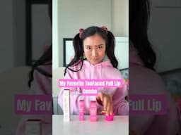 Baby Shu Shows Her Favorite @toofaced Full Lip Combo