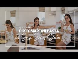 Dirty Martini Pasta