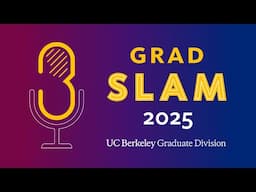 Berkeley Grad Slam 2025, Graduate Division