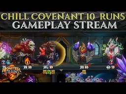 Chill Covenant 10 Runs (No Titans) - MONSTER TRAIN 2 Gameplay Stream