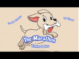 Fun Bedtime Story For Kids | Tucker & Leo - The Marathon