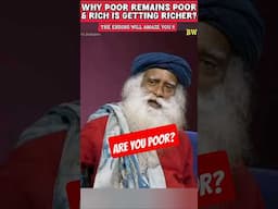 Why are you not getting Rich? Sadhguru Uncover the Harsh truth #sadhguru #motivation