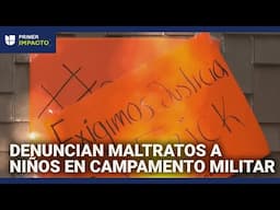 Niño muere tras asistir a campamento militar: padres denuncian que otros menores sufrieron maltratos