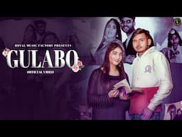 Gulabo ( Full Song ) | Sumit Sharma,Uzma Malik (Hasina 420) | Sunil Hooda | Haryanvi Songs Haryanavi
