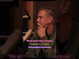 Wake Up With Purpose!  #charleycrockett #roundtablewithdrew #meaningoflife
