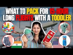 What I Packed for a 15-Hour Flight with My Toddler ✈️ | India to USA 🇮🇳❤️ | Emotional Goodbye