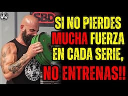 SI NO PIERDES MUCHA FUERZA EN CADA SERIE, NO ENTRENAS!!