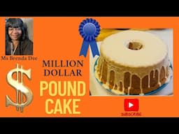 Grandma’s $Million Dollar Pound Cake
