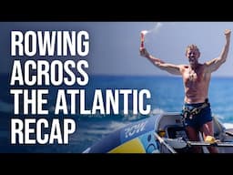 Rowing Across the Atlantic Recap | Worlds Toughest Row | Peter Sage