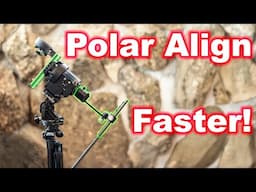Polar Align Faster Use your phone to save time out in the field! Sky Watcher IOptron Move Shoot Move