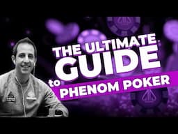 The Ultimate Guide to Playing on Phenom Poker (Depositing, Rakeback, Gameplay, and More)
