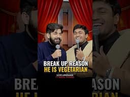 Break Up bcoz He is a Vegetarian!!