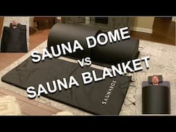 Infrared Sauna Dome vs Infrared Sauna Blanket