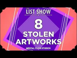 8 Unbelievable Art Heists