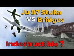 A Bridge Too Hard? Why Ju-87 Stukas Couldn't Destroy Bridges