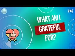 What Am I Grateful For