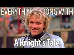 Everything Wrong With A Knight's Tale In 18 Minutes Or Less