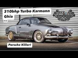 Karmann Ghia Turbo German Look Build!! Pt8! Full walk around of this fire breathingPorsche killer!