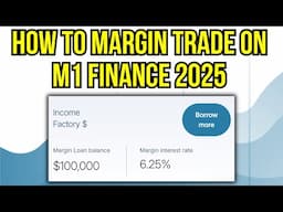 How To Buy Stock & ETFs With Margin on M1 Finance (2025)