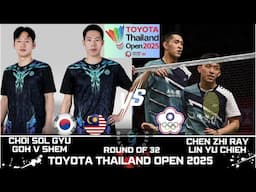 CHOI/HOH (KOR/MAS) vs CHEN/LIN (TPE) [MD]R32 | TOYOTA Thailand Open 2025 Badminton