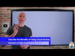 Benefits of High Availability and Scalability in the Cloud - AZ-900 Certification Course