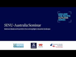 Asia and the Pacific Outlook Series - Solomon Islands and Australia