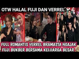 FULL KIYUTT VERREL AJAK FUJI BUKBER BARENG KELUARGA BESAR DI RESTORAN MEWAH