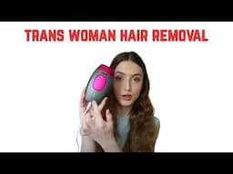 MTF Hair Removal That Actually Works (Remove Facial & Body Hair at Home)