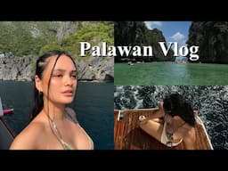 WEEK IN MY LIFE | in palawan, summer days + food trip