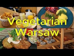 Eating Vegetarian and Vegan in Warsaw