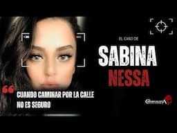 El caso de Sabina Nessa | Criminalista Nocturno