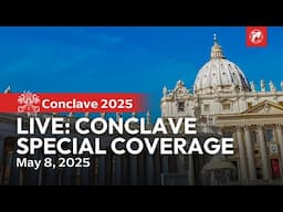 LIVE Conclave 2025 | Conclave Special Coverage | Vatican, May 8th, 2025