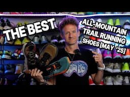 Best All Mountain Trail Running Shoes [May 2025]