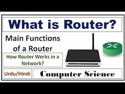 What is Router in Networking? Key Functions of Router