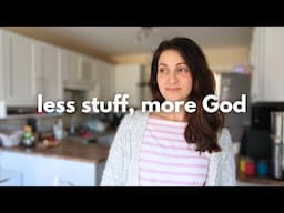 17 things I let go of (and how it brought me closer to God)
