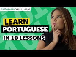 Learn Portuguese: 10 Beginner Portuguese Videos You Must Watch