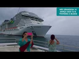 MSC GRANDIOSA BUZIOS RJ ATRACADO 16 MARÇO 2025