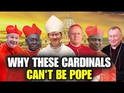 6 Cardinals Who Can NEVER Be Pope – Here’s Why!