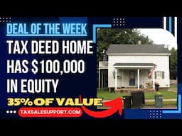 $70,000 to $100,000 PROFIT! Tax Deed Home sold for 35%... Tax Auction Review