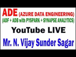 ADE TUTORIALS BY Mr.VIJAY SUNDAR SAGAR