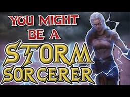 You Might Be a Storm Sorcerer | Sorcerer Subclass Guide for DND 5e