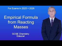 GCSE Chemistry Revision (Edexcel) "Determining Empirical Formula from Reacting Masses"