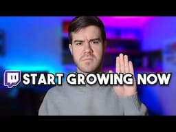 this is boring, but it will make you GROW on Twitch in 2025