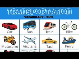 Transportation Vocabulary And Quiz For Kids