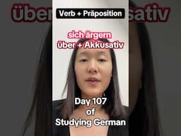 2025 Serious Activity: Seriously Learning German! The Day 107. #annoyed #angry #with #ärgern #mich