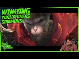 Sun Wukong and Yuri/Phineas Summons! || Dan Heilman Watcher of Realms