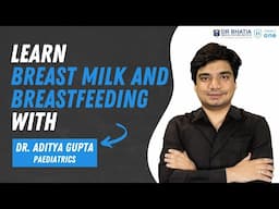 Learn Breast Milk and Breastfeeding with @DrAditya2935 | #neetpgstrategy #neetpgpreparation