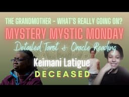 Pt. 13 | KEI'MANI LATIGUE | THE "GRANDMOTHER" Tarot & Oracle Reading | QUESTIONS 1-7 | MMM | Ep. 192