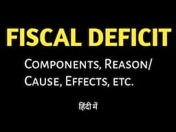 What is fiscal deficit