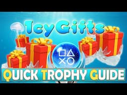 Icy Gifts Quick Trophy & Achievement Guide - Easy Platinum & Crossbuy PS4, PS5